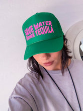 Load image into Gallery viewer, Save Water Drink Tequila Trucker Hat