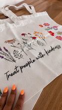 Load image into Gallery viewer, Treat people with kindness tote bag