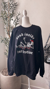 Dead inside but festive crewneck sweater