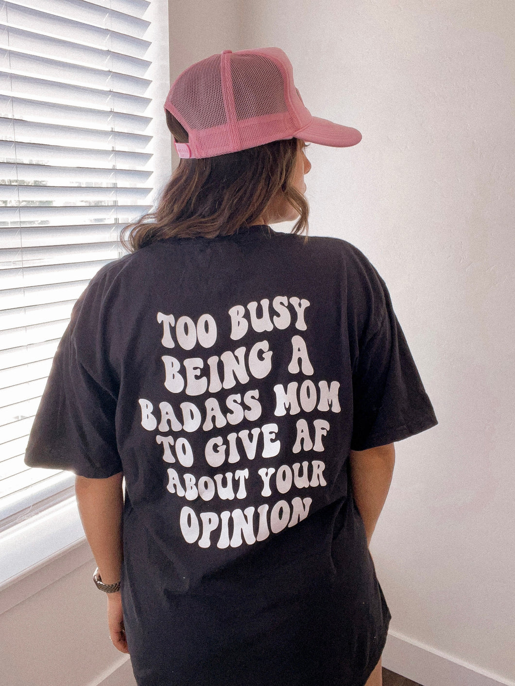 TOO BUSY BEING A BADASS MOM graphic tee